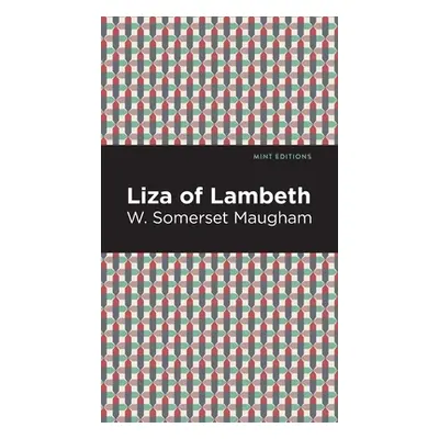 "Liza of Lambeth" - "" ("Maugham W. Somerset")(Pevná vazba)