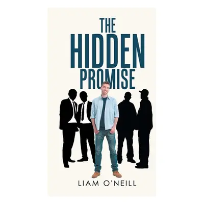 "The Hidden Promise" - "" ("O'Neill Liam")(Paperback)