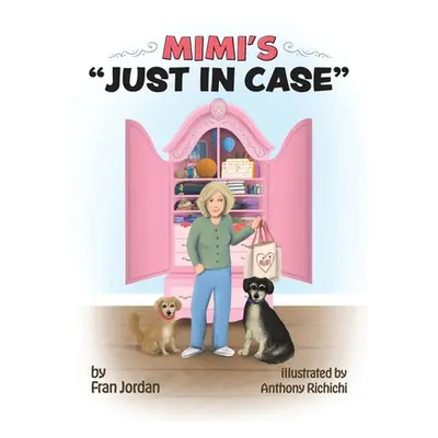 "Mimi's Just in Case" - "" ("Jordan Fran")(Pevná vazba)