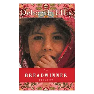 "The Breadwinner Trilogy" - "" ("Ellis Deborah")(Paperback)