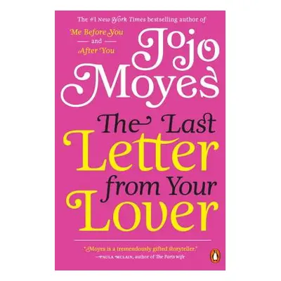 "The Last Letter from Your Lover" - "" ("Moyes Jojo")(Paperback)