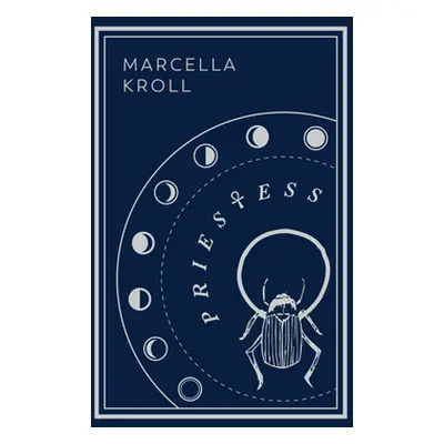 "Priestess: Second Edition" - "" ("Kroll Marcella")(Pevná vazba)