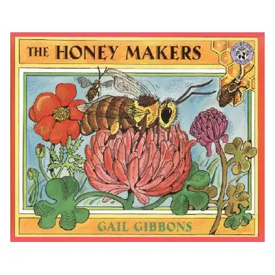 "The Honey Makers" - "" ("Gibbons Gail")(Paperback)