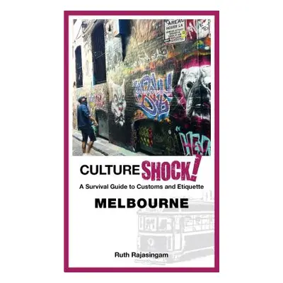 "Cultureshock! Melbourne" - "" ("Rajasingam Ruth")(Paperback)