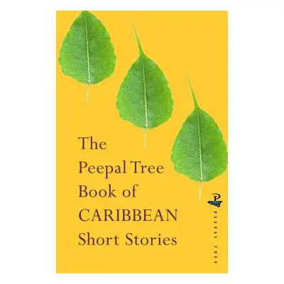 "The Peepal Tree Book of Contemporary Caribbean Short Stories" - "" ("Poynting Jeremy")(Paperbac