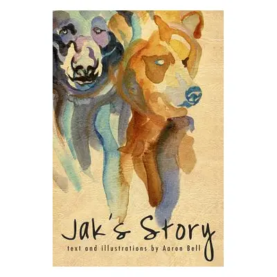 "Jak's Story" - "" ("Bell Aaron")(Paperback)