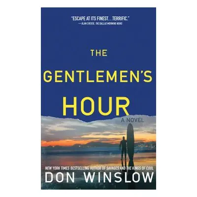 "The Gentlemen's Hour" - "" ("Winslow Don")(Paperback)