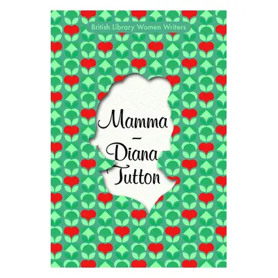 "Mamma" - "" ("Tutton Diana")(Paperback)