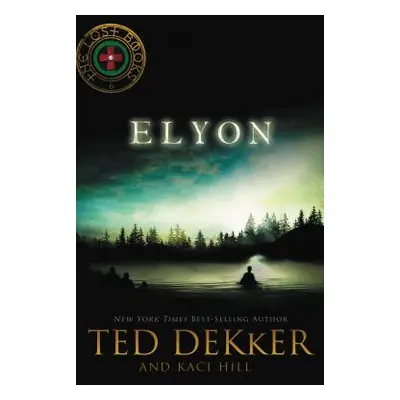 "Elyon" - "" ("Dekker Ted")(Paperback)