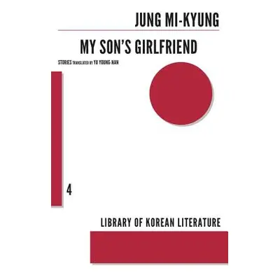 "My Son's Girlfriend" - "" ("Mi-Kyung Jung")(Paperback)