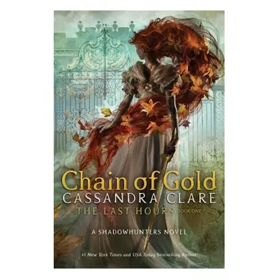 "Chain of Gold, 1" - "" ("Clare Cassandra")(Pevná vazba)