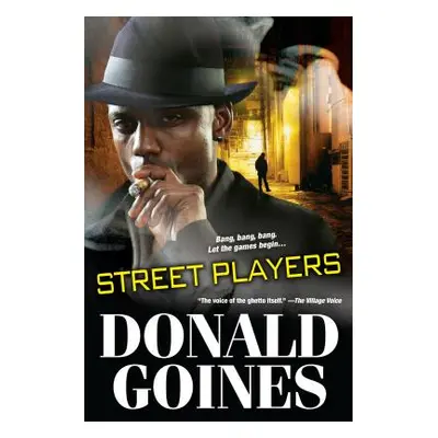 "Street Players" - "" ("Goines Donald")(Paperback)