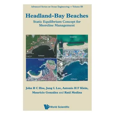 "Headland-Bay Beaches: Static Equilibrium Concept for Shoreline Management" - "" ("Hsu Rong-Chun