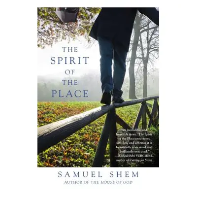 "The Spirit of the Place" - "" ("Shem Samuel")(Paperback)