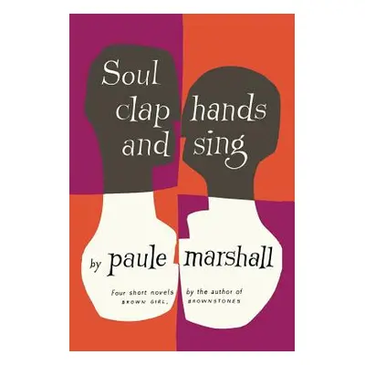 "Soul Clap Hands and Sing" - "" ("Marshall Paule")(Paperback)