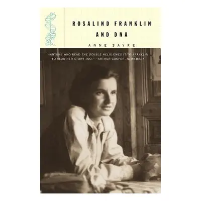 "Rosalind Franklin and DNA" - "" ("Sayre Anne")(Paperback)