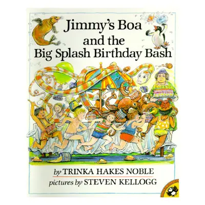 "Jimmy's Boa and the Big Splash Birthday Bash" - "" ("Noble Trinka Hakes")(Paperback)