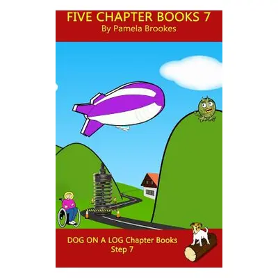 "Five Chapter Books 7: