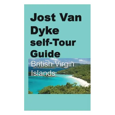 "Jost Van Dyke self-Tour Guide" - "" ("Carter Charlie")(Paperback)