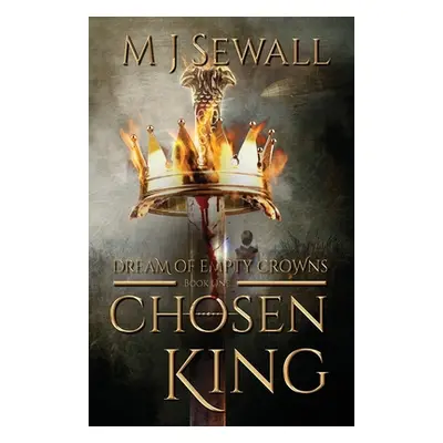 "Dream of Empty Crowns" - "" ("Sewall M. J.")(Paperback)