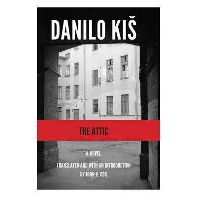 "Attic" - "" ("Kis Danilo")(Paperback)