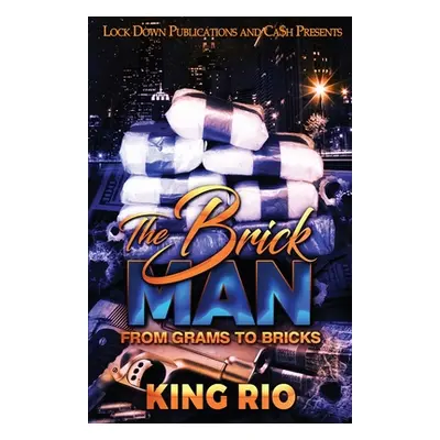 "The Brick Man" - "" ("Rio King")(Paperback)