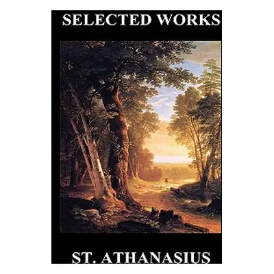 "On the Incarnation and Against the Heathen" - "" ("Anasthasius St")(Paperback)