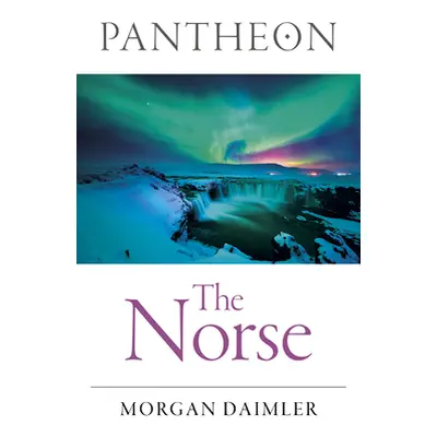 "Pantheon - The Norse" - "" ("Daimler Morgan")(Paperback)