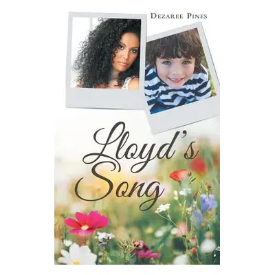 "Lloyd's Song" - "" ("Pines Dezaree")(Paperback)