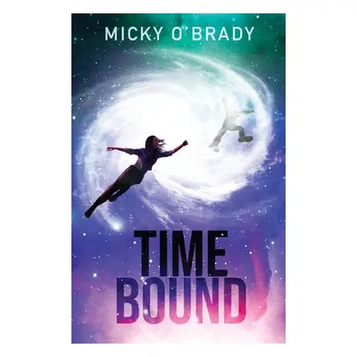 "Time Bound" - "" ("O'Brady Micky")(Paperback)