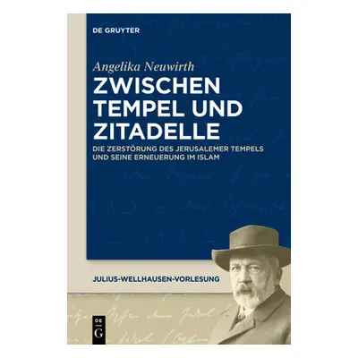 "Zwischen Tempel und Zitadelle" - "" ("Neuwirth Angelika")(Paperback)