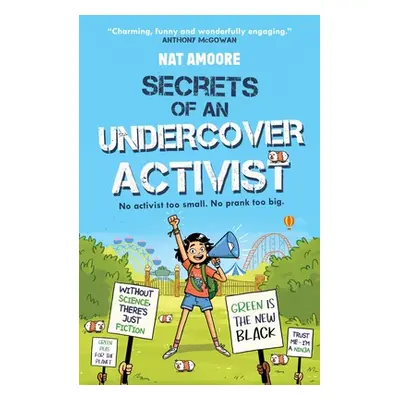 "Secrets of an Undercover Activist" - "" ("Amoore Nat")(Paperback)