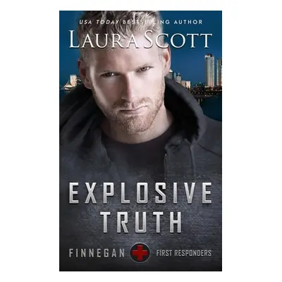 "Explosive Truth" - "" ("Scott Laura")(Paperback)