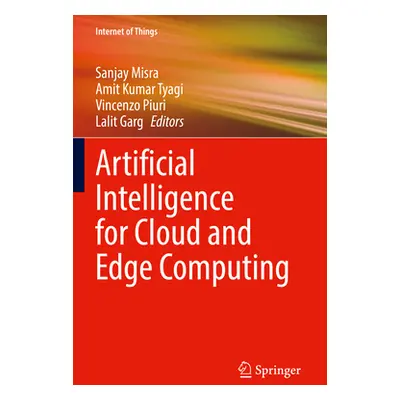 "Artificial Intelligence for Cloud and Edge Computing" - "" ("Misra Sanjay")(Paperback)