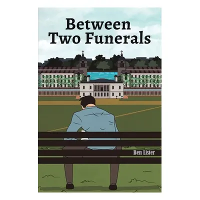 "Between Two Funerals" - "" ("Lister Ben")(Paperback)