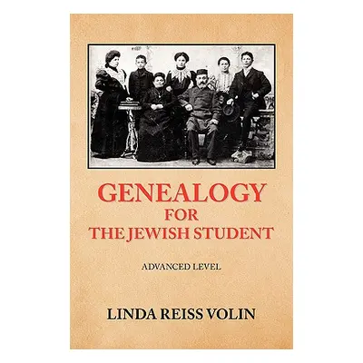 "Genealogy for the Jewish Student" - "" ("Volin Linda Reiss")(Paperback)