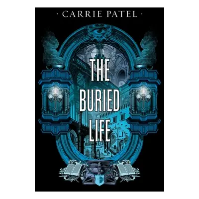 "The Buried Life: Recoletta Book 1" - "" ("Patel Carrie")(Mass Market Paperbound)