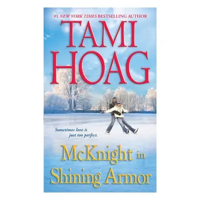 "McKnight in Shining Armor" - "" ("Hoag Tami")(Mass Market Paperbound)