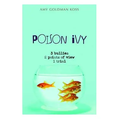 "Poison Ivy" - "" ("Koss Amy Goldman")(Paperback)