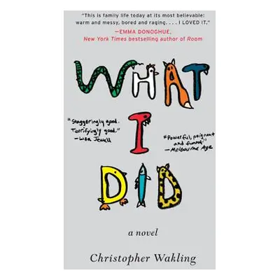 "What I Did" - "" ("Wakling Christopher")(Paperback)