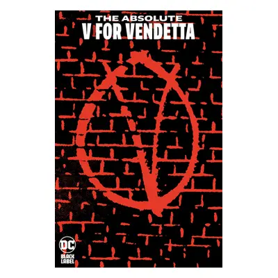 "Absolute V for Vendetta (2023 Edition)" - "" ("Moore Alan")(Pevná vazba)