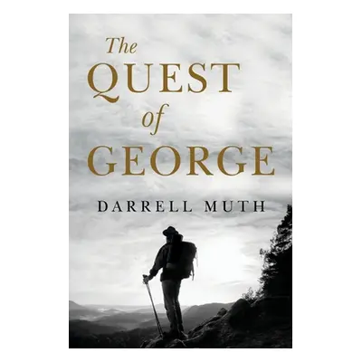 "The Quest of George" - "" ("Muth Darrell")(Paperback)