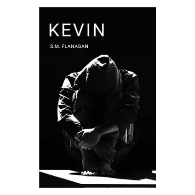 "Kevin" - "" ("Flanagan S. M.")(Paperback)