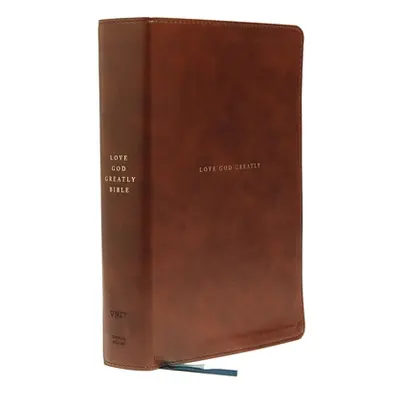 "Net, Love God Greatly Bible, Leathersoft, Brown, Comfort Print: Holy Bible" - "" ("Love God Gre