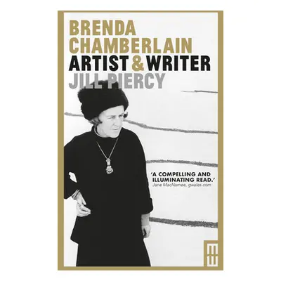 "Brenda Chamberlain: Artist & Writer" - "" ("Piercy Jill")(Paperback)