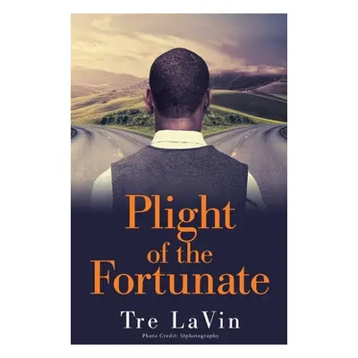 "Plight of the Fortunate" - "" ("Lavin Tre")(Pevná vazba)