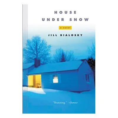 "House Under Snow" - "" ("Bialosky Jill")(Paperback)