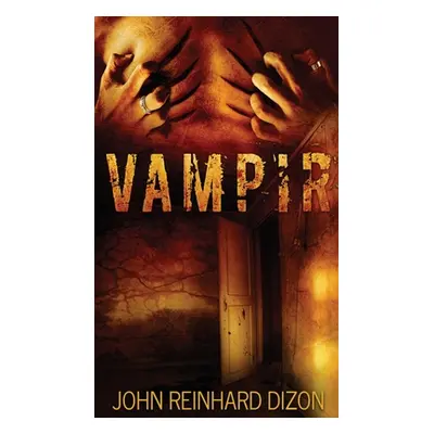 "Vampir" - "" ("Dizon John Reinhard")(Pevná vazba)