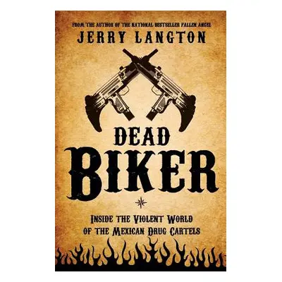 "Dead Biker" - "" ("Langton Jerry")(Paperback)