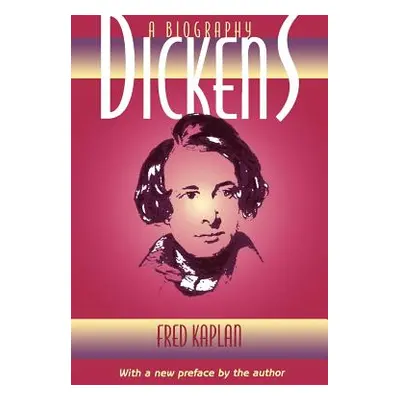 "Dickens: A Biography" - "" ("Kaplan Fred")(Paperback)